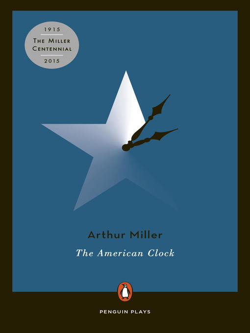 Title details for The American Clock by Arthur Miller - Available